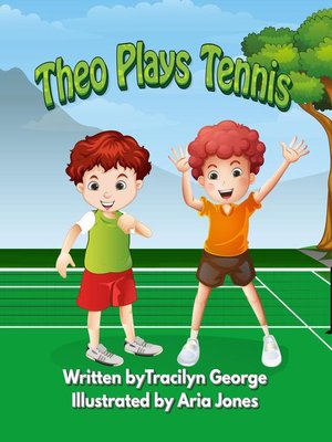 cover image of Theo Plays Tennis